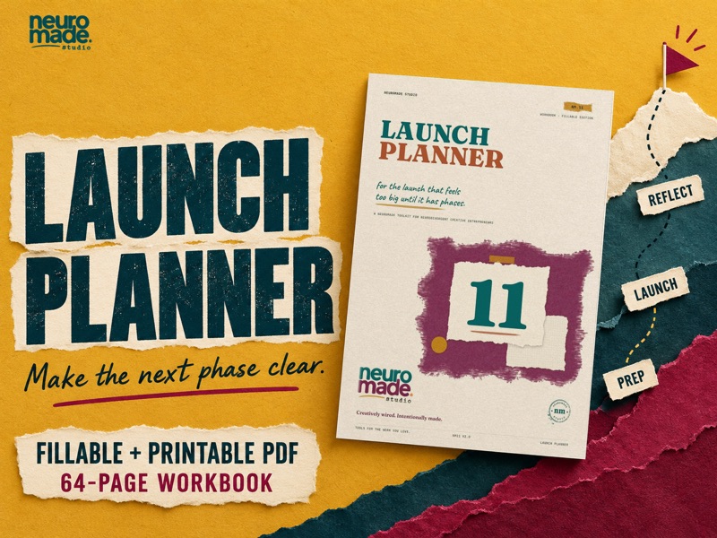 Launch Planner by NeuroMade. 64-page fillable and printable PDF, with the real portrait workbook cover in a tactile illustrated scene.